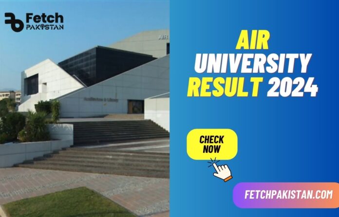 Air University Result 2024 Check Online Final Semester Spring Result