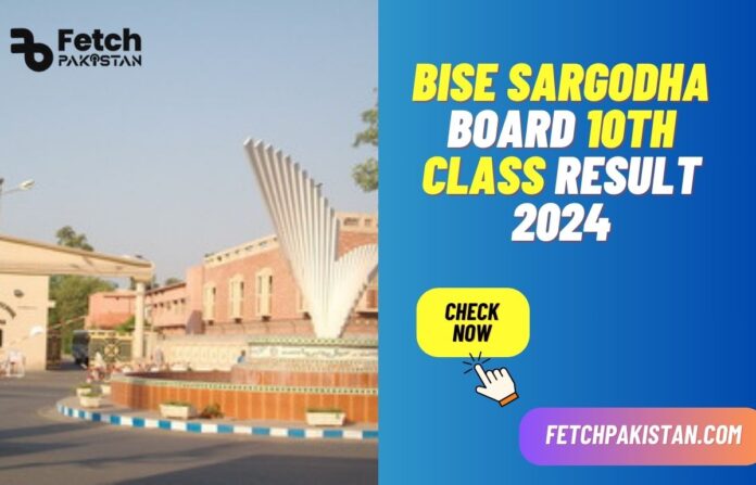 BISE Sargodha Board 10th Class Result 2024 By Name, Roll No & SMS