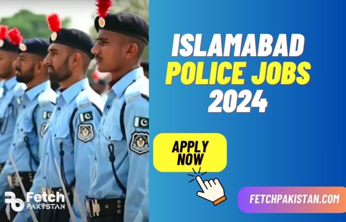 Islamabad Police Jobs 2024 Apply Online & Last Date