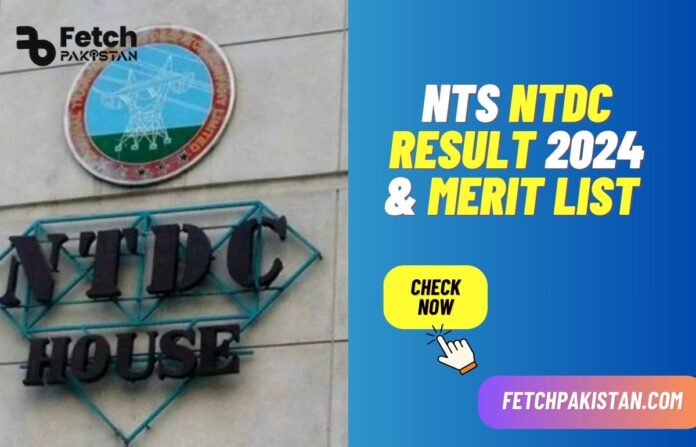 NTS NTDC Result 2024 & Merit List