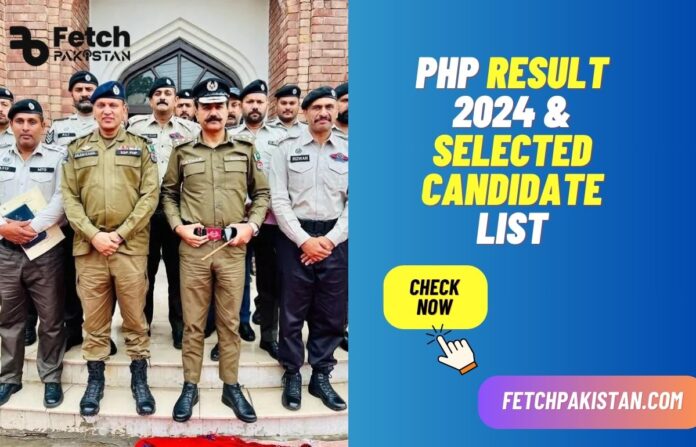 PHP Result 2024 & Selected Candidate List Announced