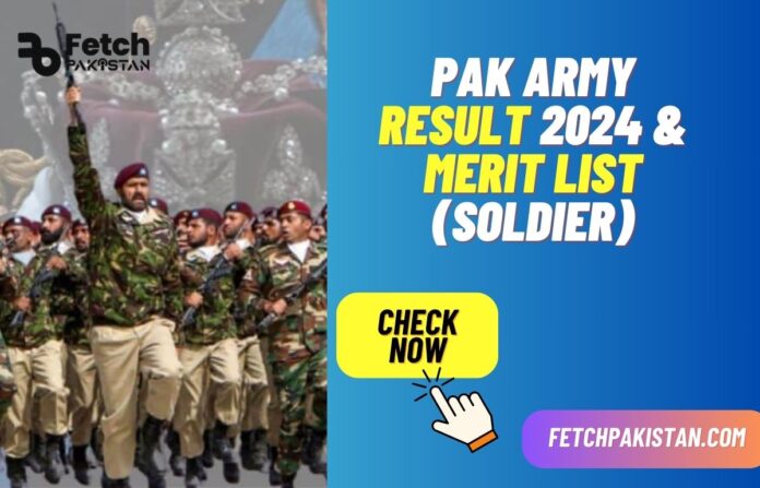 Pak Army Result 2024 & Merit List (Soldier)