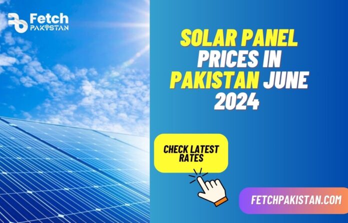 Solar panel prices in Pakistan June 2024 Check Latest Rates