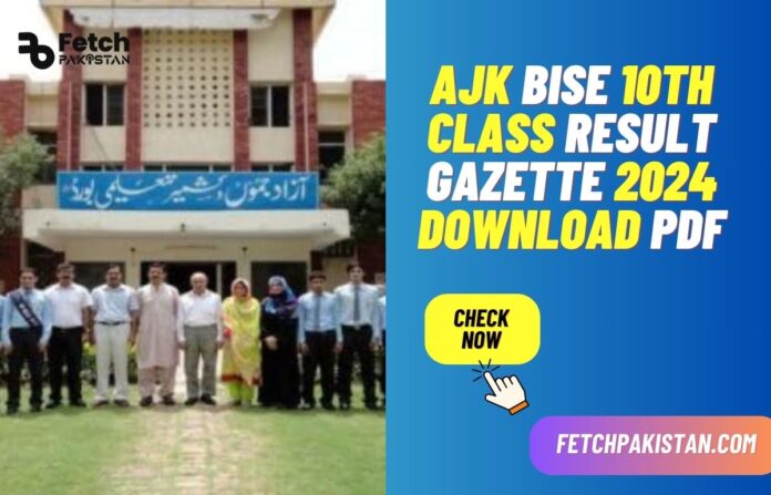 AJK BISE 10th Class Result Gazette 2024 Download PDF