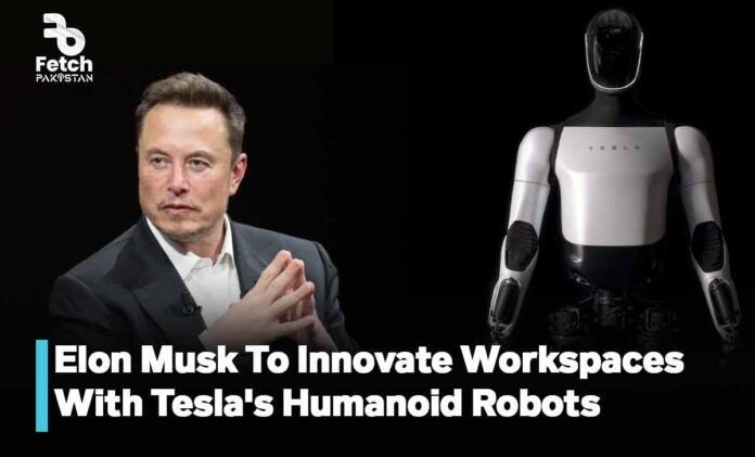 Elon Musk To Innovate Workspaces With Tesla's Upcoming Humanoid Robots