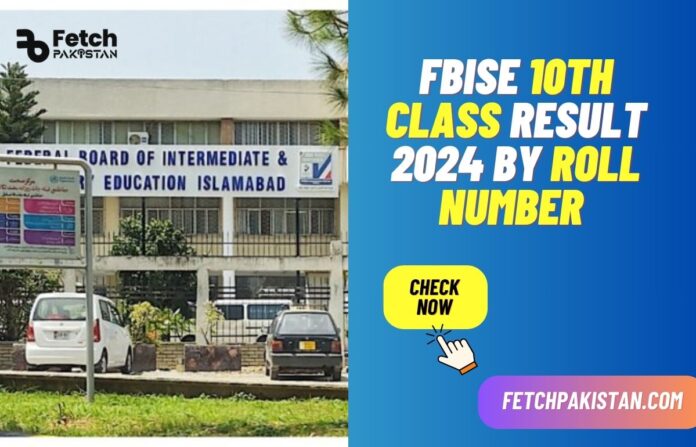 FBISE 10th Class Result 2024 By Roll Number