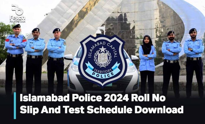 Islamabad Police 2024 Roll No Slip and Test Schedule Download