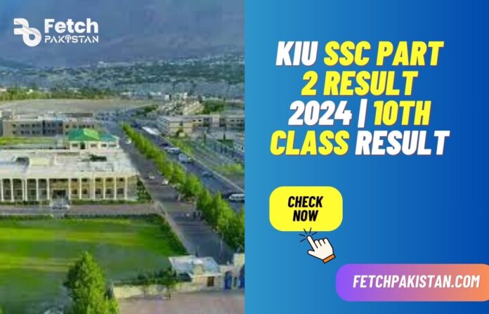 KIU SSC Part 2 Result 2024 10th Class result