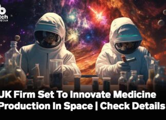 UK Firm Set To Innovate Medicine Production In Space | Check Details